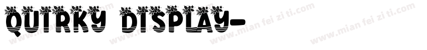 Quirky Display字体转换